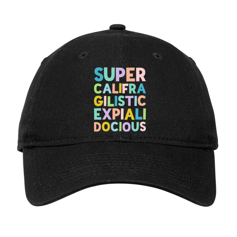 Supercalifragilisticexpialidocious   Colorful Stack Adjustable Cap by amdremahoudy | Artistshot