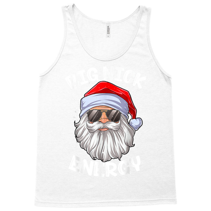 Big Nick Energy Funny Xmas Christmas Red Tank Top | Artistshot