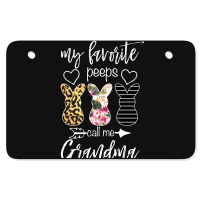 My Favorite Peeps Call Me Grandma For Dark Atv License Plate | Artistshot