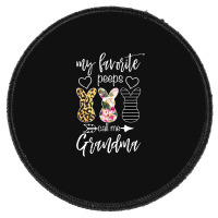 My Favorite Peeps Call Me Grandma For Dark Round Patch | Artistshot