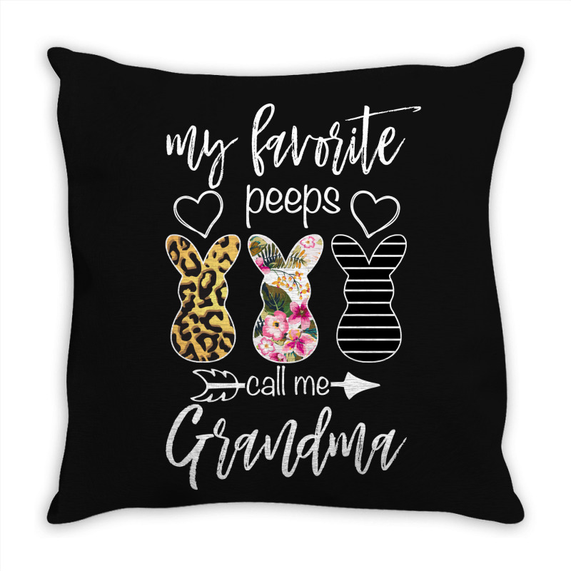 My Favorite Peeps Call Me Grandma For Dark Throw Pillow | Artistshot