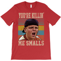 Youre Killing Me Smalls Vintage T-shirt | Artistshot