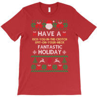 Fantastic Holiday Humor T-shirt | Artistshot