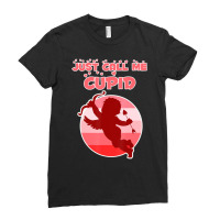 Trending Valentine's Day & Women Just Call Me Cupid Ladies Fitted T-shirt | Artistshot