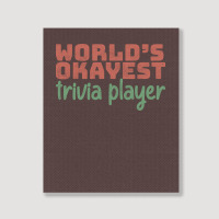 Worlds Okayest Trivia Player Aesthetic Portrait Canvas Print | Artistshot