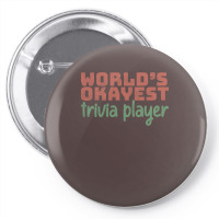 Worlds Okayest Trivia Player Aesthetic Pin-back Button | Artistshot