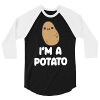 I'm A Potato Food Vegetable Lover Kawaii Style 3/4 Sleeve Shirt | Artistshot