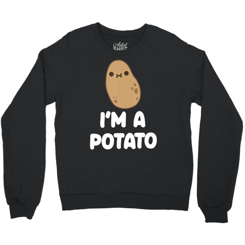 I'm A Potato Food Vegetable Lover Kawaii Style Crewneck Sweatshirt by namnguyen | Artistshot