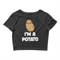 I'm A Potato Food Vegetable Lover Kawaii Style Crop Top | Artistshot