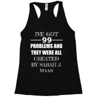 Limited Edition 99 Problems Racerback Tank | Artistshot