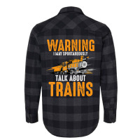 Limited Edition Cute Warning May Spontaneously Talk About Trains Flannel Shirt | Artistshot