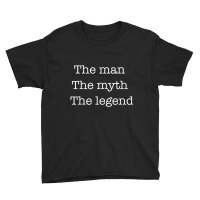 Man Myth Legend Youth Tee | Artistshot