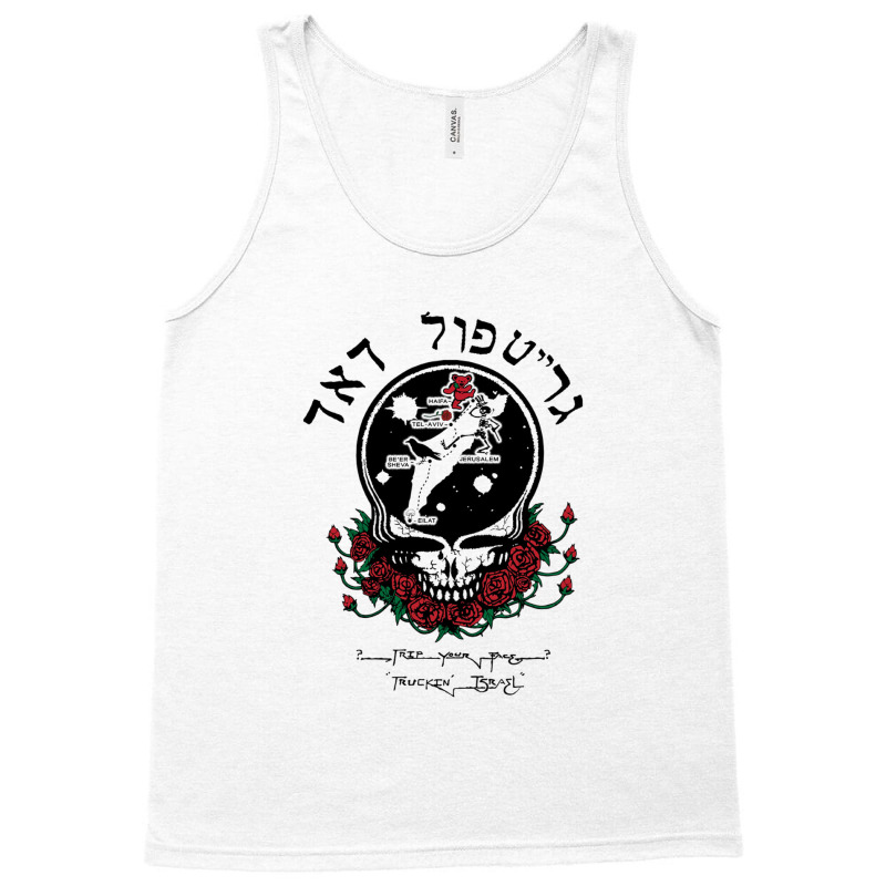 Trip Your Grateful Face Truckin Tank Top | Artistshot