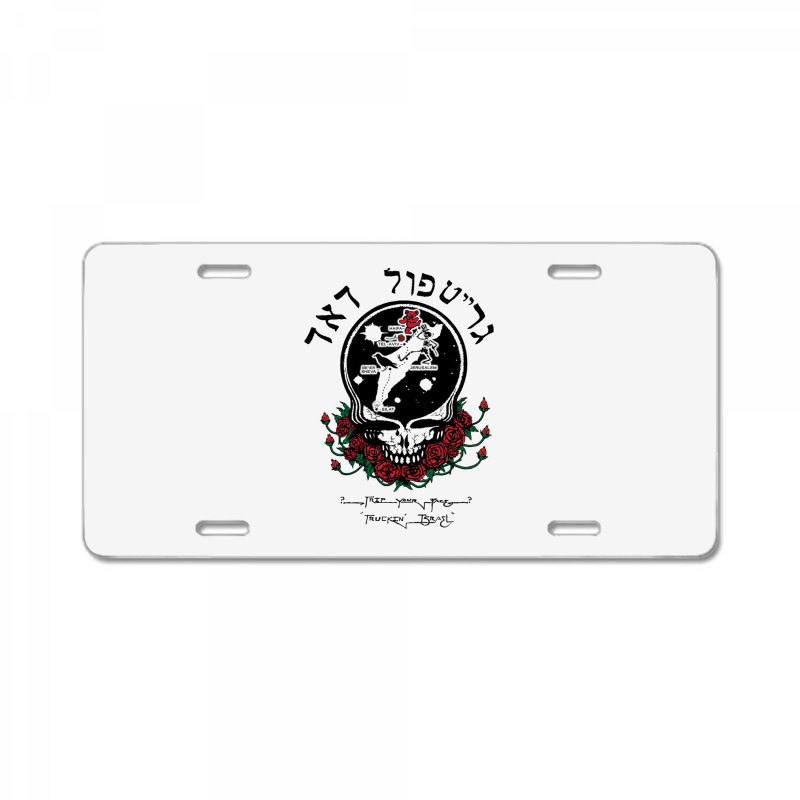 Trip Your Grateful Face Truckin License Plate | Artistshot