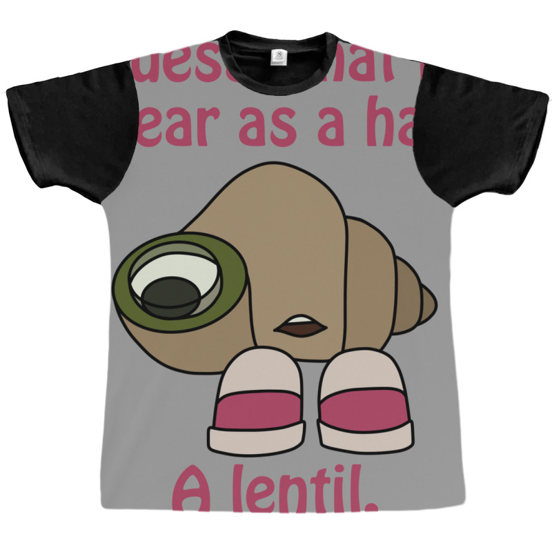 Shell With Shoes On Quote Guess What I Wear As A Hat A Lentil Graphic T-shirt by vielzabarisiy | Artistshot