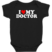 I Love My Doctor For Dark Baby Bodysuit | Artistshot