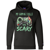 My Gaming Skills Are Scary Funny, Halloween Gaming Champion Hoodie | Artistshot