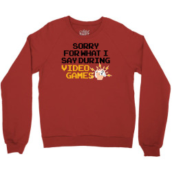 sorry for what i say during video games for light Crewneck Sweatshirt | Artistshot