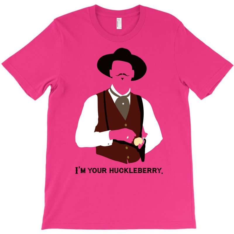 Tombstone I'm Your Huckleberry T-shirt | Artistshot