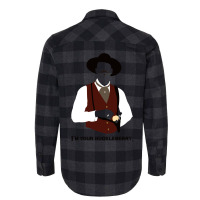 Tombstone I'm Your Huckleberry Flannel Shirt | Artistshot