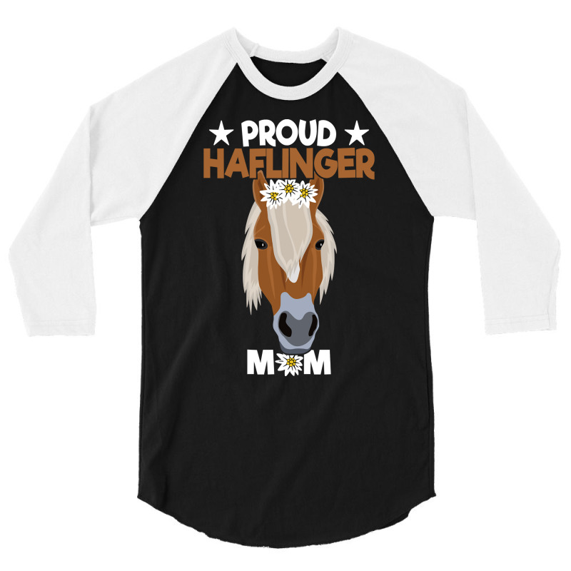 Proud Haflinger Mom   Haflinger Horse Pullover Hoodie 3/4 Sleeve Shirt | Artistshot