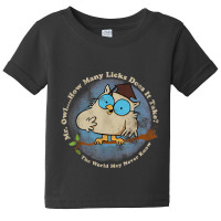 Funny How Many Licks Does It Take Baby Tee | Artistshot