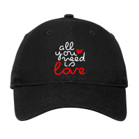 Hot Trend Valentine's Day Men Women Couples All You Need Is Love Adjustable Cap | Artistshot