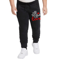 Hot Trend Valentine's Day Men Women Couples All You Need Is Love Youth Jogger | Artistshot