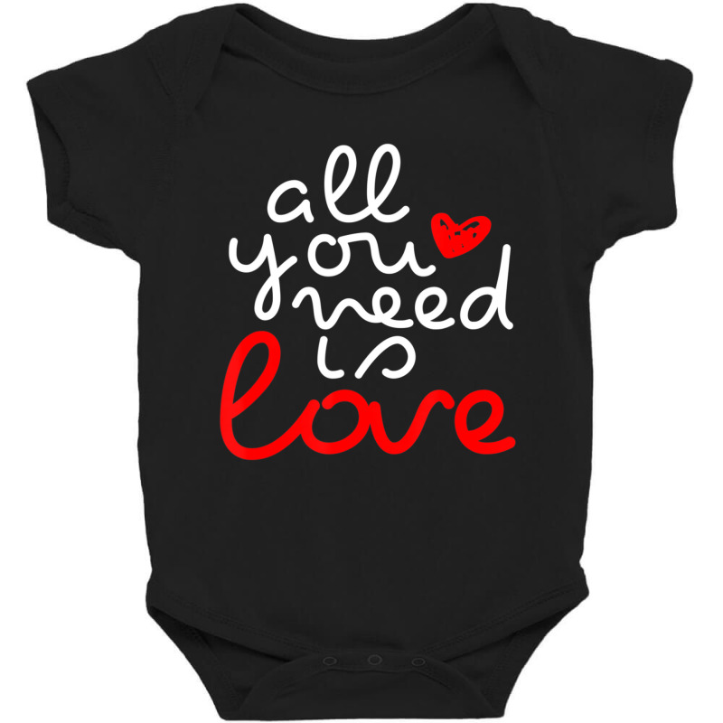 Hot Trend Valentine's Day Men Women Couples All You Need Is Love Baby Bodysuit by Trudeau Palmer | Artistshot