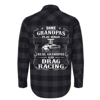 Mens Some Grandpas Play Bingo Real Grandpas Go Drag Racing Flannel Shirt | Artistshot