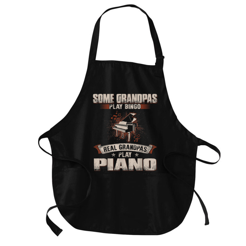 Mens Some Grandpas Play Bingo Real Grandpas Play Piano Medium-length Apron | Artistshot