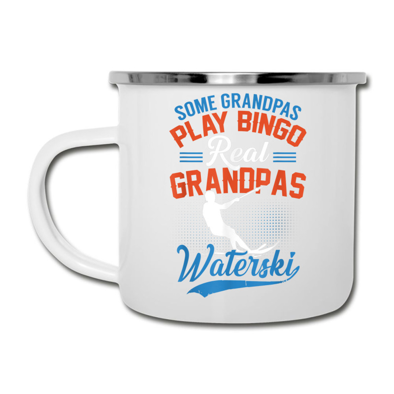 Mens Some Grandpas Play Bingo Real Grandpas Waterski Camper Cup | Artistshot