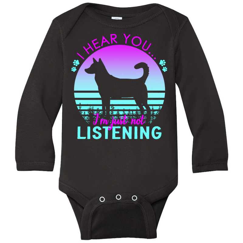 Canaan Dog T  Shirt I Hear You I'm Just Not Listening Canaan Dog Lover Long Sleeve Baby Bodysuit by ratkemurphy717 | Artistshot