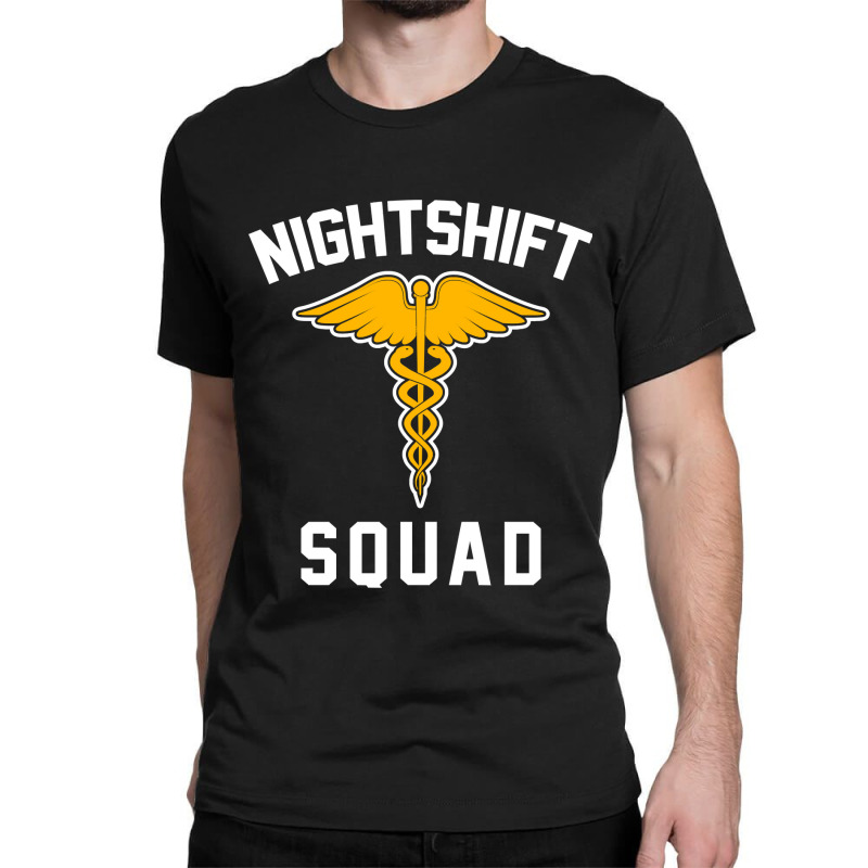 Night Shift Squad Nurse Gift Classic T-shirt | Artistshot