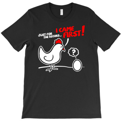 Just For The Record Funny First Chiks And Egg T-shirt Designed By Tomi Panca
