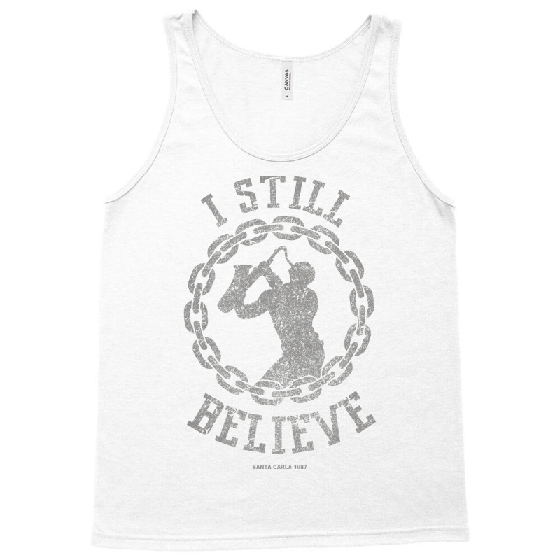 I Still Believe Tank Top | Artistshot