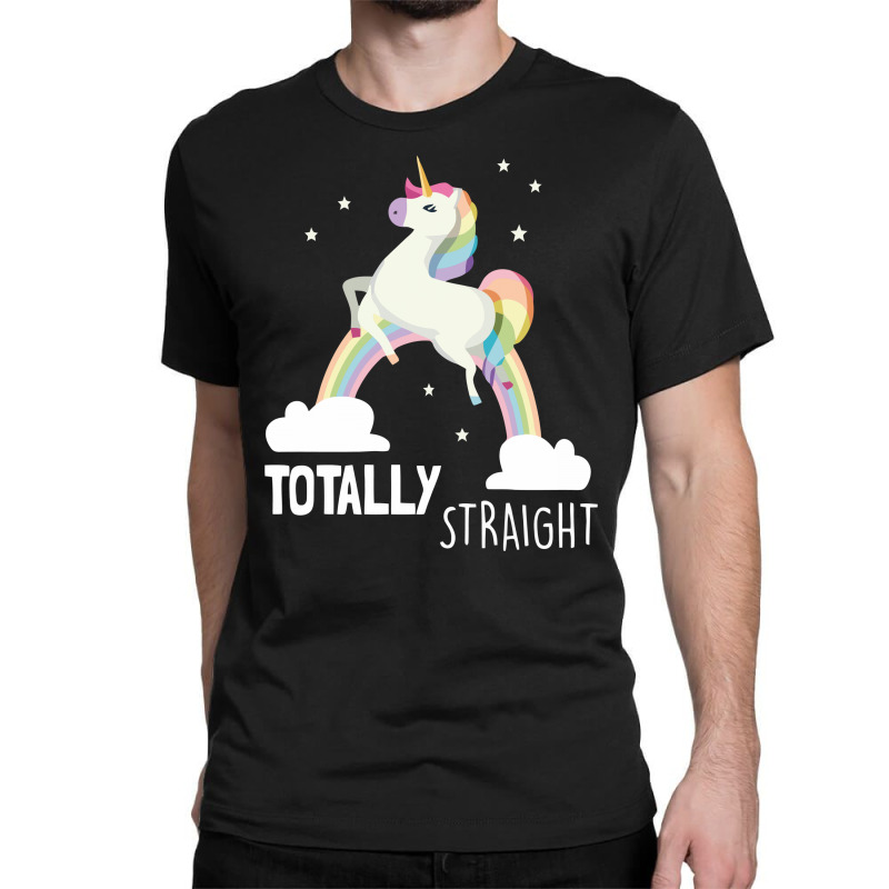 Totally Straight Funny Unicorn Classic T-shirt by tompa shirt | Artistshot