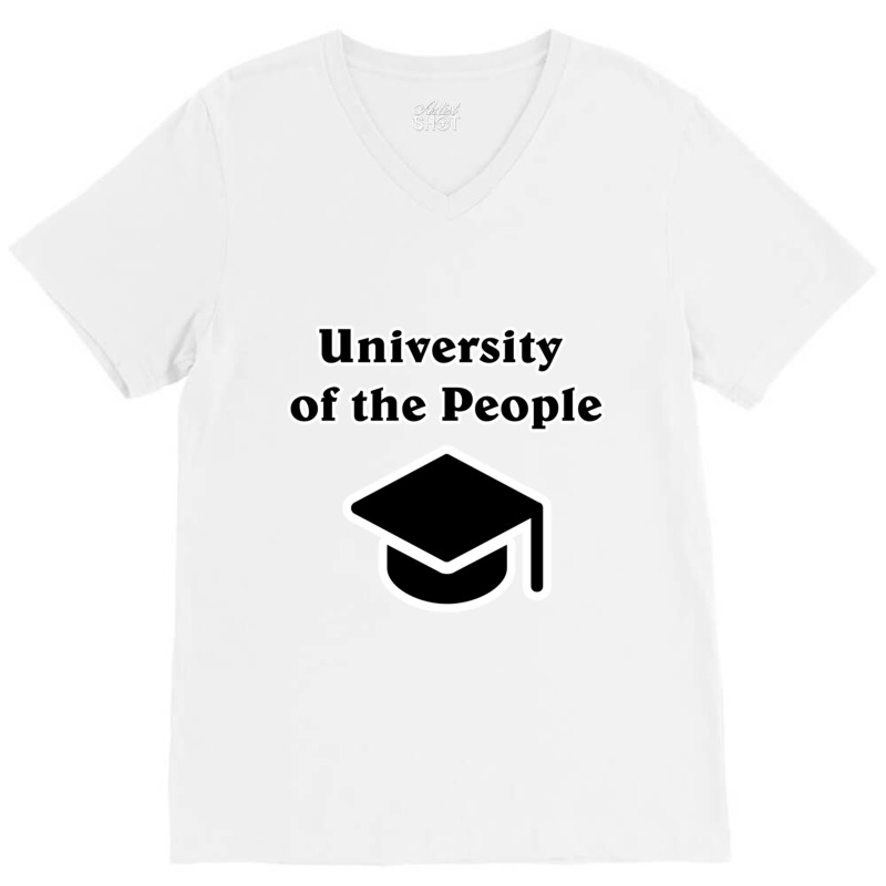 University Of The People V-Neck Tee by MIVANVORST | Artistshot