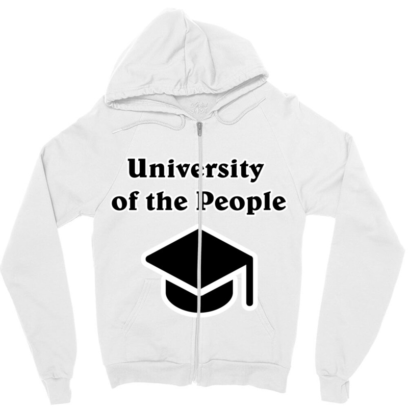 University Of The People Zipper Hoodie by MIVANVORST | Artistshot