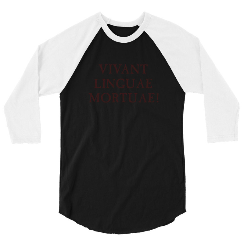 Long Live Dead Languages - Latin 3/4 Sleeve Shirt by AllenSCrowley | Artistshot