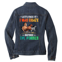 Let's Face It Before The Horses For Dark Ladies Denim Jacket | Artistshot