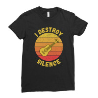 I Destroy Silence With Guitar Ladies Fitted T-shirt | Artistshot