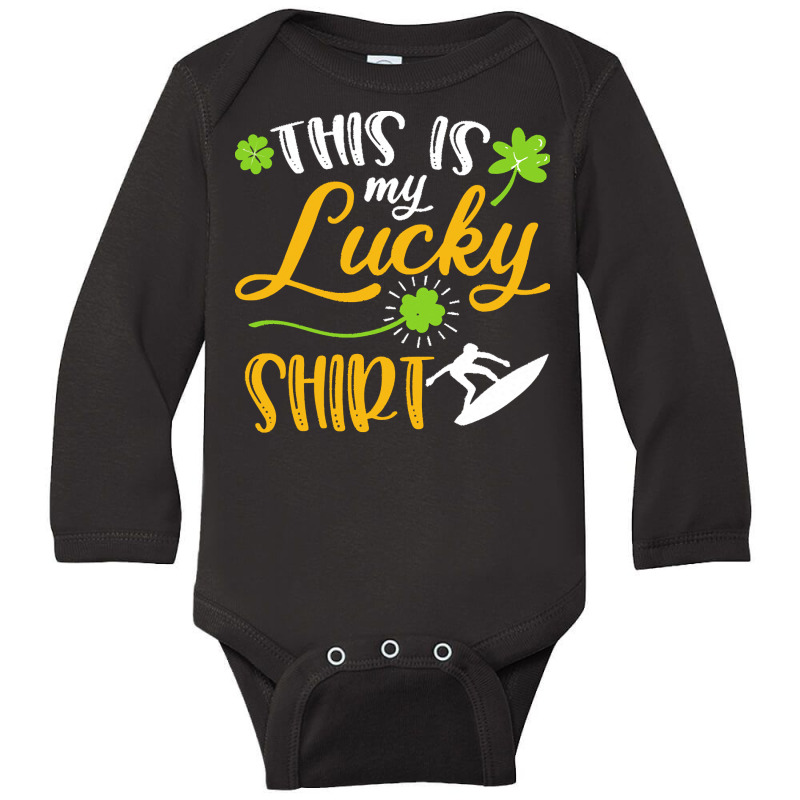 Surfing St Patricks Day T  Shirt Surfing This Is My Lucky Shirt St Pat Long Sleeve Baby Bodysuit | Artistshot