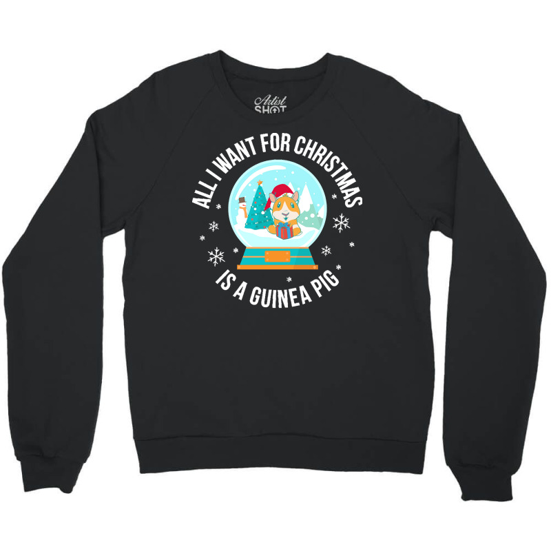 Guinea Pig T  Shirt Guinea Pig Funny Christmas Gift T  Shirt Crewneck Sweatshirt | Artistshot