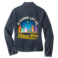 O Come Let Us Adore Him Christmas Nativity Jesus Christian Ladies Denim Jacket | Artistshot