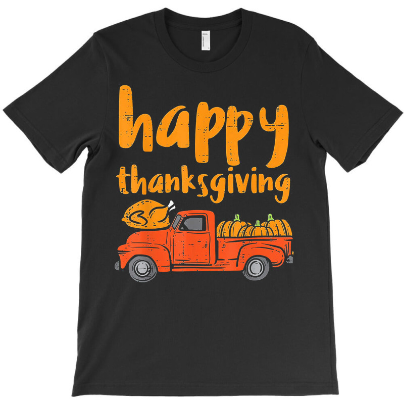 Happy Thanksgiving Turkey Pumpkin Truck Cute Men Women Kids T Shirt T-shirt | Artistshot