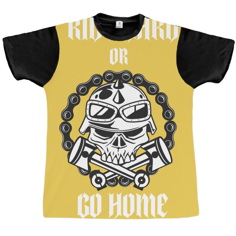 Ride Hard Or Go Home Graphic T-shirt by actheguisaob | Artistshot