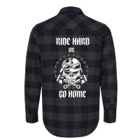 Ride Hard Or Go Home Flannel Shirt | Artistshot