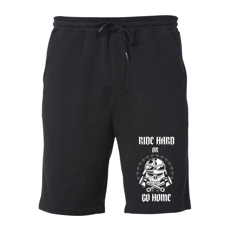 Ride Hard Or Go Home Fleece Short by actheguisaob | Artistshot