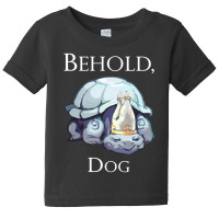 Limited Edition King Behold, Dog Baby Tee | Artistshot